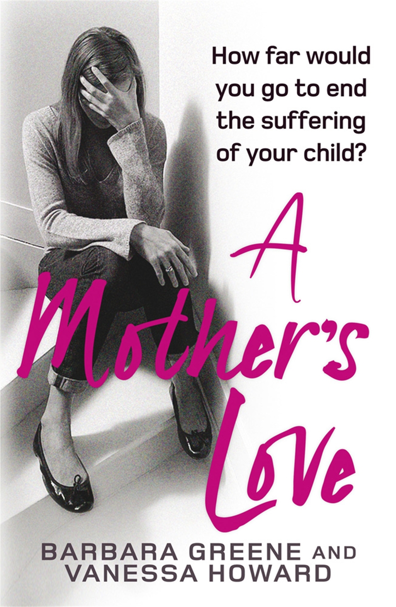 A Mother S Love By Barbara Greene Incredible Books From Quercus Books A Mother S Love By Barbara Greene Incredible Books From Quercus Books