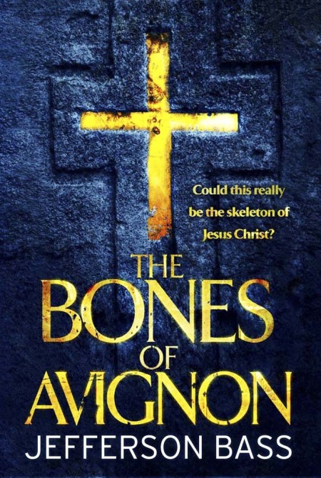 The Bones of Avignon