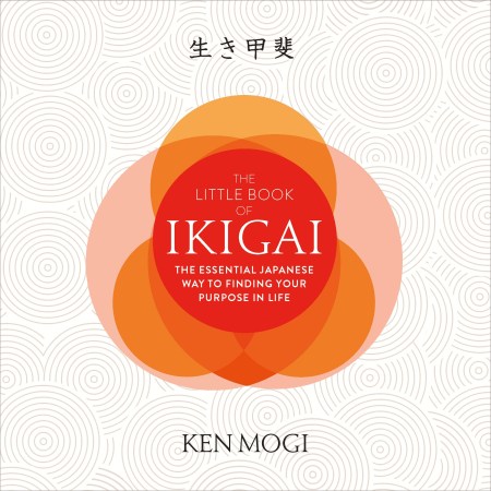 The Little Book of Ikigai
