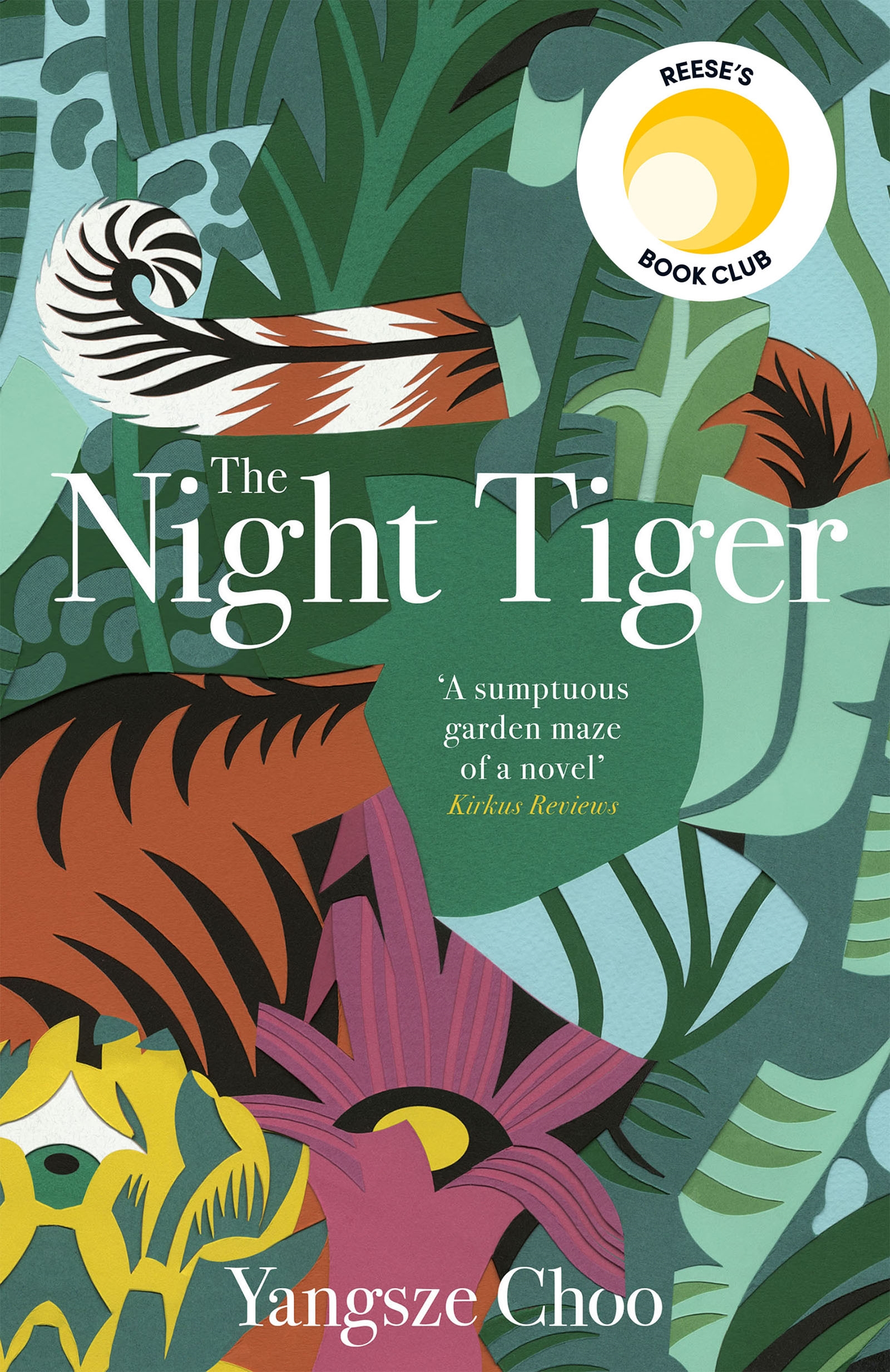 The Night Tiger by Yangsze Choo The Night Tiger by Yangsze Choo