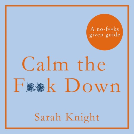 Calm the F**k Down