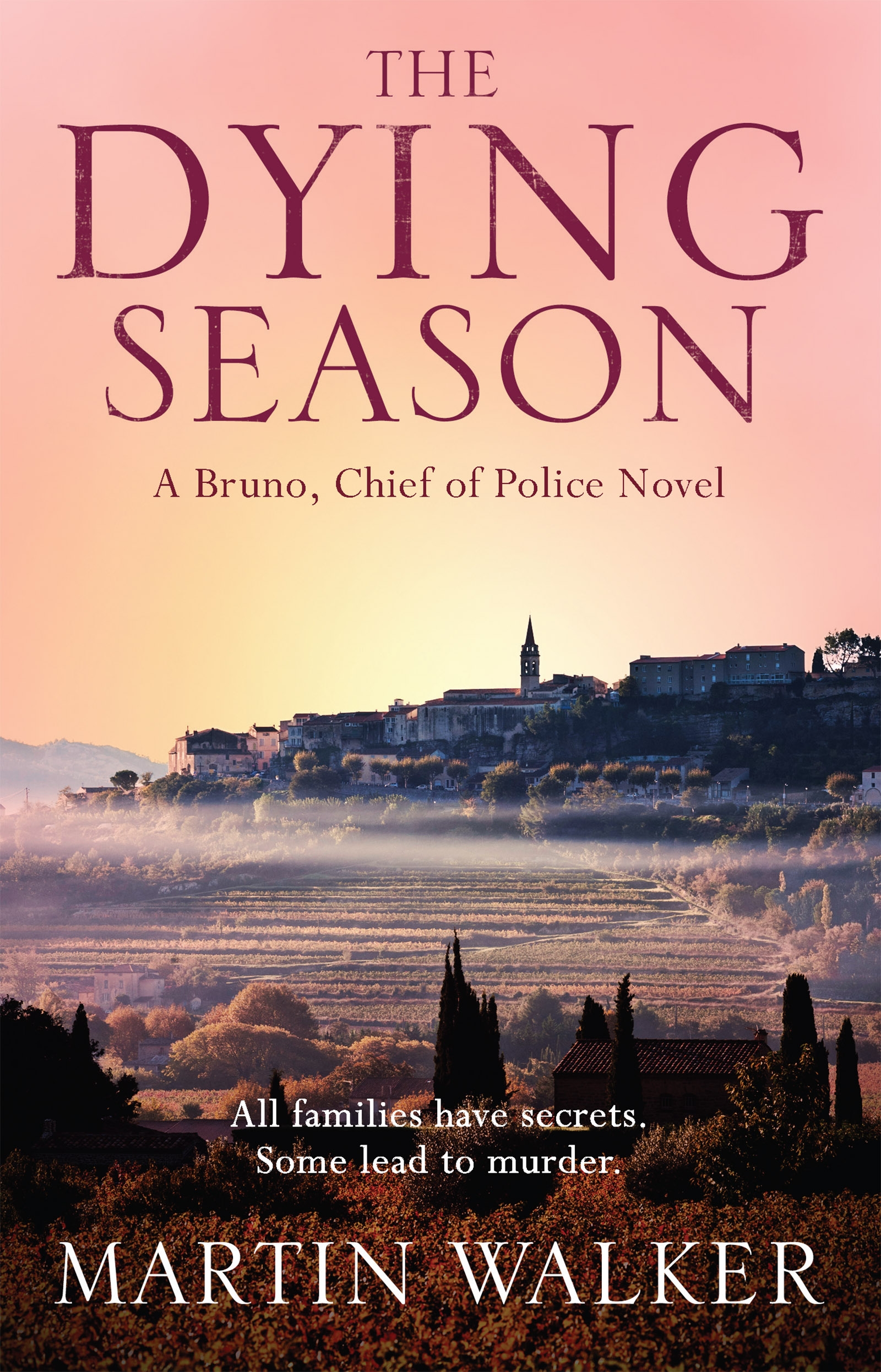 The Dying Season by Martin Walker Incredible books from Quercus Books