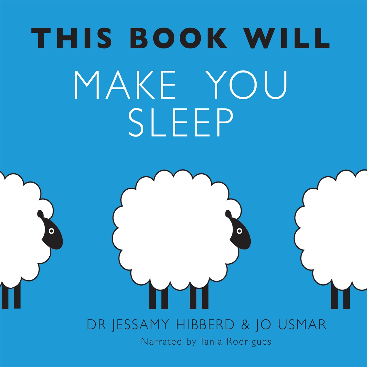 This Book Will Make You Sleep By Jessamy Hibberd Incredible Books From Quercus Books