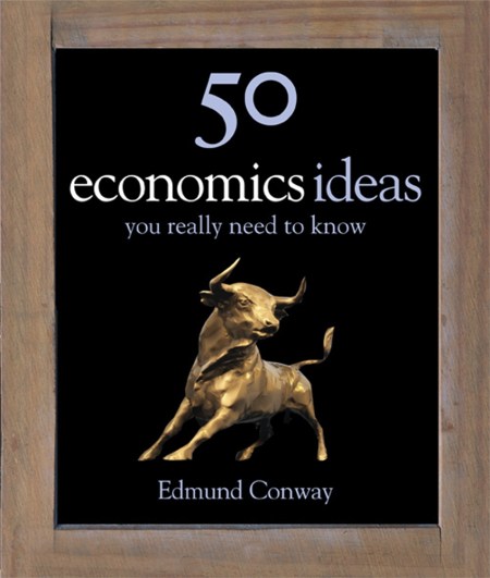 50 Economics Ideas You Really Need to Know