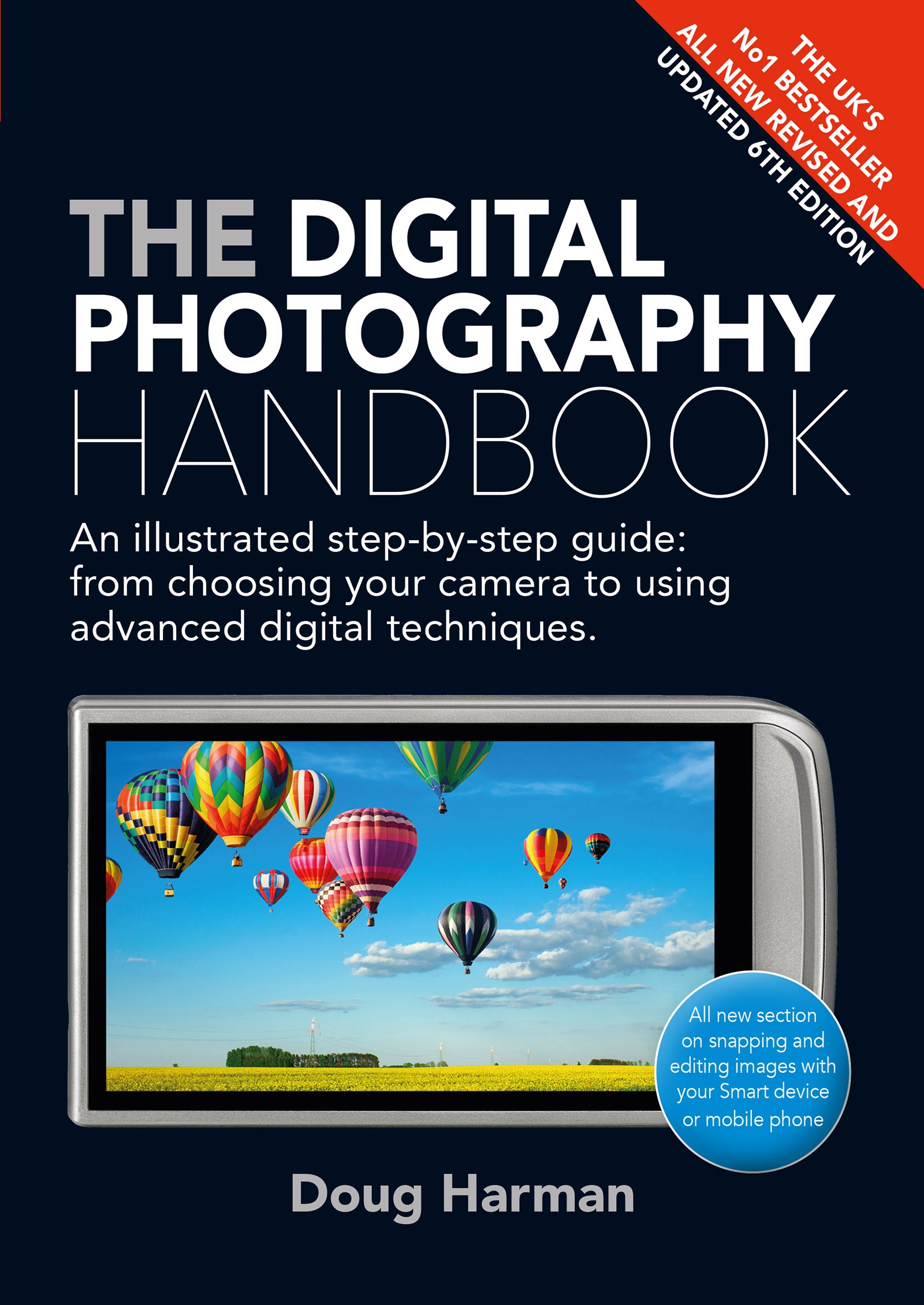 The Digital Photography Handbook By Doug Harman Incredible - 