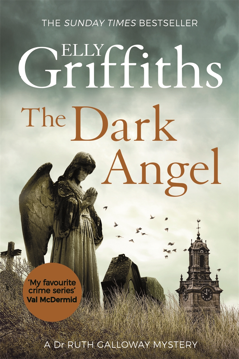 The Dark Angel by Elly Griffiths | Incredible books from Quercus Books