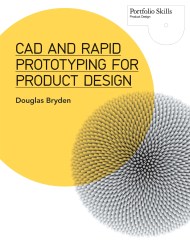 CAD and Rapid Prototyping for Product Design