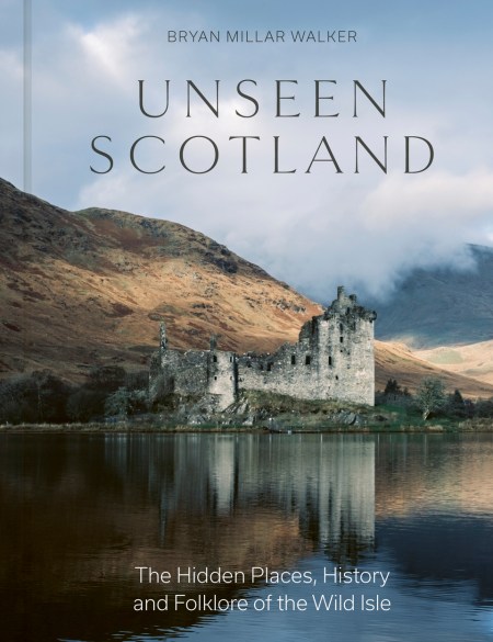 Unseen Scotland
