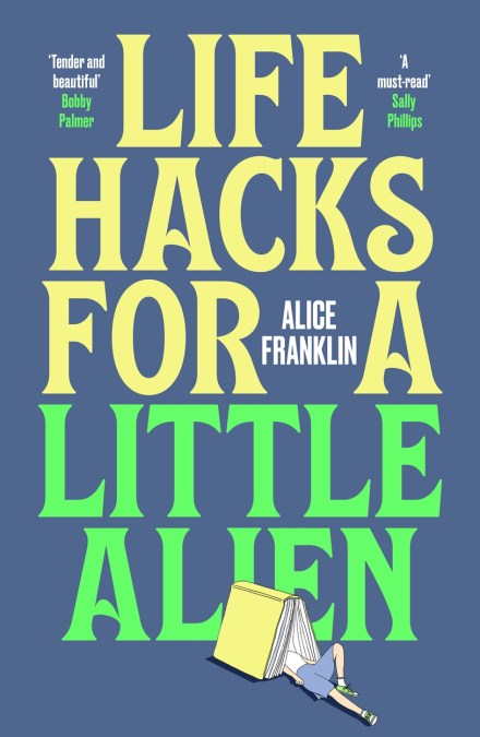 Life Hacks For a Little Alien