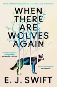 When There Are Wolves Again