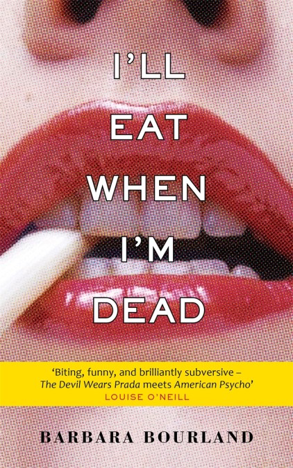 I’ll Eat When I’m Dead